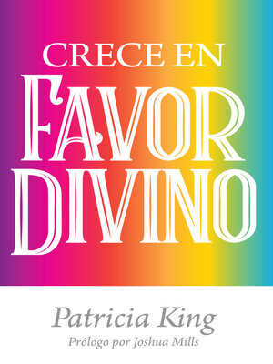 cover image of Crece En Favor Divino